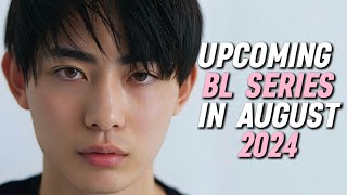 UPCOMING BL SERIES TO WATCH IN AUGUST 2024 [upl. by Sibylla]