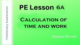 PE Lesson 6ACalculation of time and work [upl. by Arymahs644]