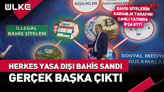 Herkes Yasa Dışı Bahis Sandı Gerçek Bambaşka Çıktı haber [upl. by Aicertap]