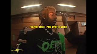 Playboi carti  Pain 1993 og verse [upl. by Salakcin677]