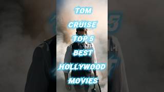 Tom Cruise Top 5 Best Hollywood movies 😍 shorts viral movie [upl. by Orimlede494]