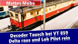 Decoder Tausch bei VT 859 Märklin Delta raus und Lok Pilot rein [upl. by Einalem]