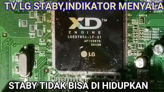 CARA PERBAIKI TV LGNYALA STABY TAPI TIDAK BISA DI HIDUPKAN [upl. by Saunderson]