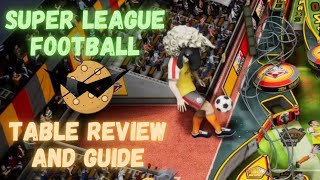 Super League Football  Pinball FX  Table Review and Guide [upl. by Aneeled]