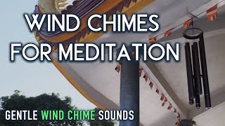 Wind chimes sound for meditation study and relax  Sleepy Wind Chimes [upl. by Janos]