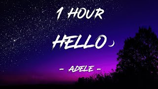 Hello  Adele Lyrics  1 Hour 4K [upl. by Aicyla900]