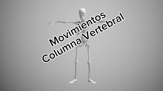 Movimientos de la Columna Vertebral [upl. by Adianes]