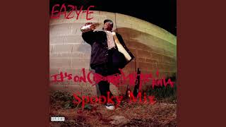 EazyE  Down 2 the Last Roach Remix by Spooky It’s On 187um Killa [upl. by Sofer710]