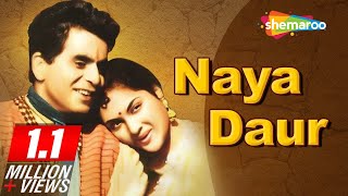 All Songs Of Naya Daur 1957  Dilip Kumar  Vyjayanthimala  Best Hindi Classic Songs [upl. by Ariella418]