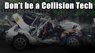 Do NOT Become A Collision Tech in 2023 [upl. by Hayes]