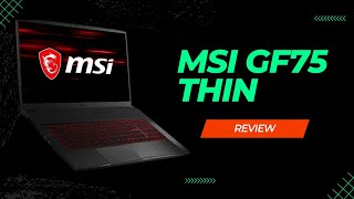 Incredible Gaming Power MSI GF75 Thin GTX 1650  What You Need to Know [upl. by Erdnael]