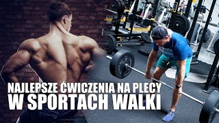 Jak zbudować SILNE PLECY pod SPORTY WALKI [upl. by Odla]