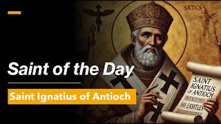 Saint of the Day St Ignatius of Antioch  October 17 2024 [upl. by Aznerol284]