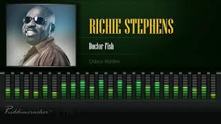 Richie Stephens  Doctor Fish Odour Riddim HD [upl. by Bette-Ann]