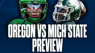 Why Oregon Football WILL BLOW OUT Michigan State Football  Oregon vs Michigan State Preview [upl. by Buroker]