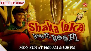 Karuna ko mila सबक Full Episode362shaka Laka Boom Boom childrensentertainment [upl. by Amoeji]