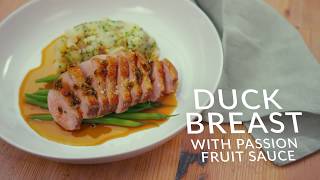 How to cook Duck Breast with a Passion Fruit Sauce [upl. by Robi]