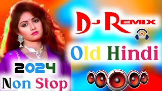 2024Dj Remix Songs Nonstop love mix Old Dj Remix Dj Gana Dj Remix Hits All Dj Best Dj Songs Jukebox [upl. by Mirth129]