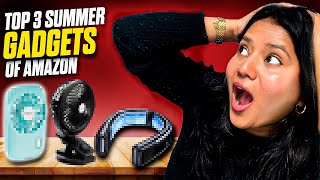 Top 3 Summer Gadgets on Amazom☀️🥵 [upl. by Micky75]