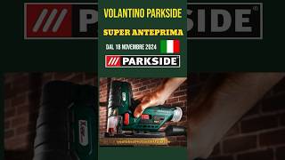 volantino Lidl parkside Fai Da Te 18 Novembre ✅ Offerte parkside performance parkside lidl short [upl. by Aicenev]