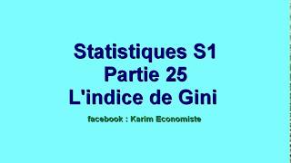 Statistique S1 partie 25 quot lindice de Gini lindice de concentration quot [upl. by Esinad]