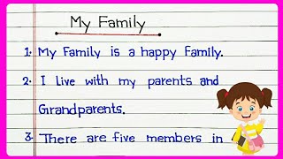 My Family 10 lines My Family 10 lines in English Paragraph on My Family [upl. by Melcher]