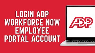 ADP Workforce Now Employee Login How to LoginSignIn ADP Workforce Now Employee Portal Account 2024 [upl. by Ahsirat843]