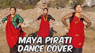 MAYA PIRATI  TRISHNA GURUNG  DANCE COVER  Kirankushmafusion feat Punam Limbu [upl. by Enimisaj]