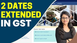 Dates Extended under GST  2024 [upl. by Boris]