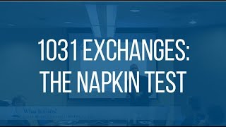 Equity Advantage  1031 Exchange Facilitators The Napkin Test [upl. by Cardie]