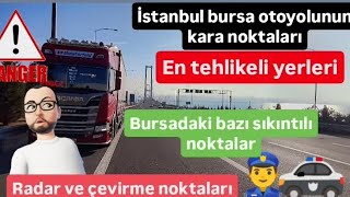 Bursa istanbul otoyol ve eski yol en tehlikeli yerler polis ve radar noktaları yoğun trafik kısımlar [upl. by Adnoluy788]