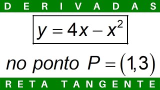 CÁLCULO 🔆 EQUAÇÃO da RETA TANGENTE a CURVA no PONTO DADO derivadas exercícios cálculo1 [upl. by Guendolen]