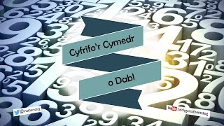 047 RhS Cyfrifor Cymedr o Dabl [upl. by Ibob]