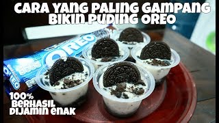 CARA MUDAH MEMBUAT PUDING OREO [upl. by Samuel531]