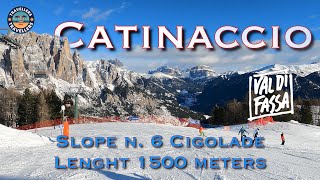 Val di Fassa  Slope n 6 Cigolade for beginners [upl. by Jory]