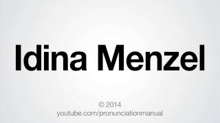 How to Pronounce Idina Menzel [upl. by Atiuqihc664]