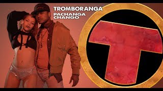 TROMBORANGA quotPachanga Changóquot Official video [upl. by Chatterjee]