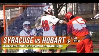 Syracuse vs Hobart  2014 Laxcom College Highlights [upl. by Sheffy664]