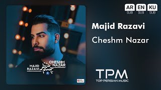 Majid Razavi  Cheshm Nazar  آهنگ چشم نظر از مجید رضوی [upl. by Sheline617]