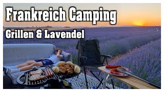 Frankreich Camping Vlog 1  Grillen und Lavendel  Nomadiq BBQ [upl. by Carina]