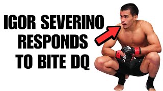 Igor Severino Responds To Bite DQ At UFC Vegas 89 [upl. by Leihcey]