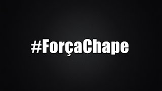 Homenagem a Chapecoense ForçaChape [upl. by Fredrick969]