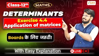 Application of Matrices  Exercise 44  Determinantns  Class 12  Maths  CBSE BOARD I UP BOARD [upl. by Yewed788]