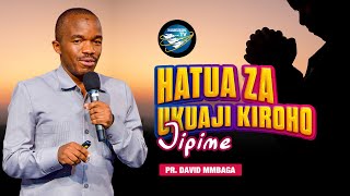 🔴 LIVE HATUA ZA UKUAJI KIROHO JIPIME  PR DAVID MMBAGA [upl. by Whitver]