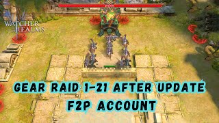 Watcher Of Realms Gear Raid 121 F2P Account [upl. by Guglielma]