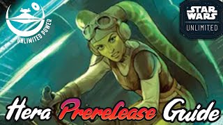 Hera Syndulla Prerelease Guide  Star Wars Unlimited [upl. by Aliled480]