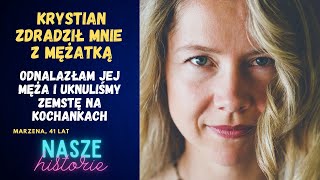 Nasze Historie 25  Krystian zdradził mnie z mężatką Odnalazłam jej męża i uknuliśmy zemstę [upl. by Eitsirk]