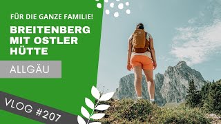 Pfronten Wandern – Wanderung am Breitenberg mit Ostlerhütte und Juwelenweg  VLOG 207  ALLGÄU 🇩🇪 [upl. by Nordek]