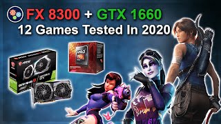 Upgrading an AMD FX 8300 with a 200 GTX 1660 — What to Expect — 12 Games Tested [upl. by Kosel386]