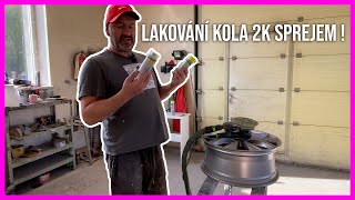 LAKOVÁNÍ KOLA 2K SPREJEM [upl. by Lehcsreh977]